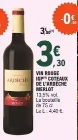 E.Leclerc Vin rouge igp coteaux de l'ardèche offre