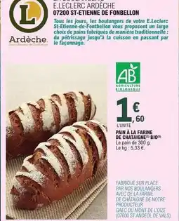 E.Leclerc E.leclerc - pain a la farine de chariagne bio offre