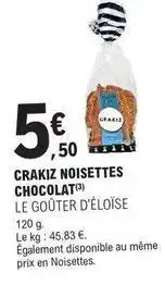 E.Leclerc Crakiz noisettes chocolat offre