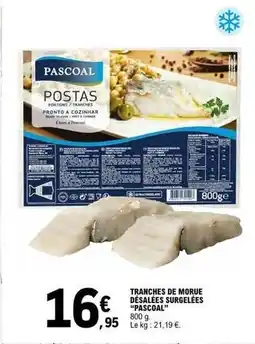 E.Leclerc Tranches de morue désalées surgelées offre