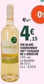 E.Leclerc Vin blanc chardonnay igp coteaux de l'ardèche offre