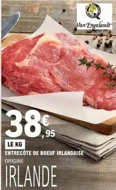 E.Leclerc Entrecôte de boeuf irlandaise offre