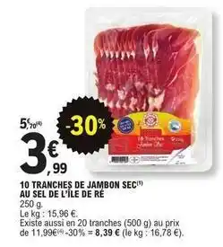 E.Leclerc 10 tranches de jambon sec au sel de l'île de ré offre