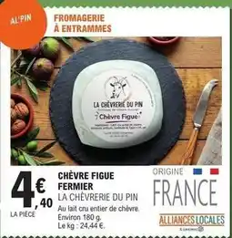 E.Leclerc Chèvre figue fermier offre