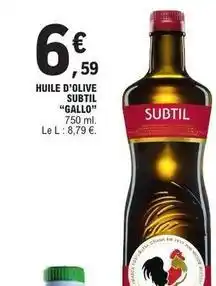 E.Leclerc Gallo - huile d'olive subtil offre