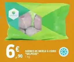 E.Leclerc Darnes de merlu a cuire offre