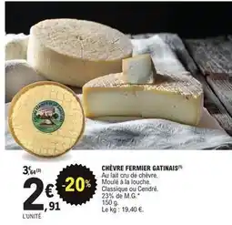 E.Leclerc Chèvre fermier gatinais offre
