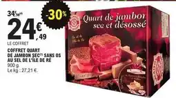 E.Leclerc Coffret quart de jambon sec sans os au sel de l'île de ré offre