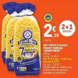 E.Leclerc Grand'mère - igp pâtes d'alsace paquet familial offre