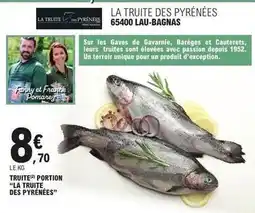 E.Leclerc Truite portion la truite des pyrénées offre