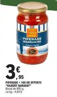 E.Leclerc Piperade +100 gr offerts offre