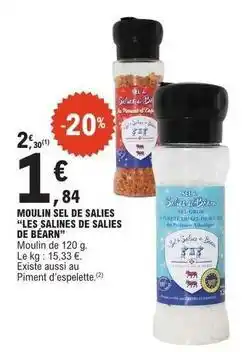 E.Leclerc Moulin sel de salies les salines de salies de béan offre