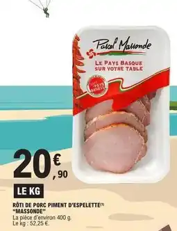 E.Leclerc Rôti de porc piment d'espelette offre