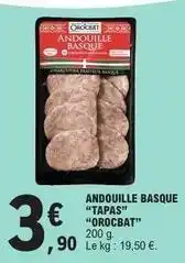 E.Leclerc Andouille basque tapas offre