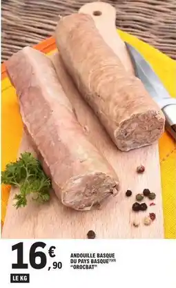 E.Leclerc Andouille basique du pays basque offre