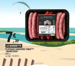 E.Leclerc Plateaux saucisses fines offre
