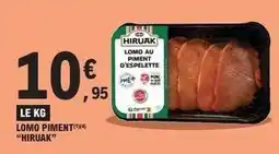 E.Leclerc Lomo piment offre