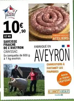 E.Leclerc E.leclerc - saucisse fraiche de l'aveyron offre