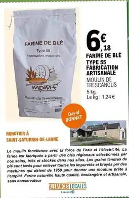 E.Leclerc E.leclerc - farine de blé type 55 fabrication artisanale offre