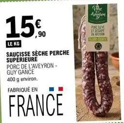 E.Leclerc Saucisse sèche perche supérieure offre