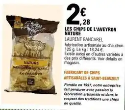 E.Leclerc Les chips de l'aveyron nature offre