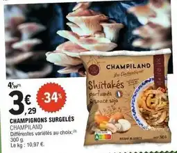 E.Leclerc Champiland - champignons surgelés offre