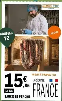 E.Leclerc Saucisse perche offre