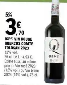 E.Leclerc Igp vin rouge quercus comte offre