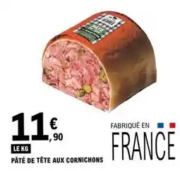 E.Leclerc Pâté de tête aux cornichons offre
