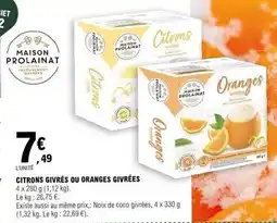 E.Leclerc Prolainat - citrons givres ou oranges givées offre