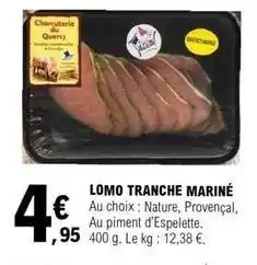 E.Leclerc Lomo tranche mariné offre