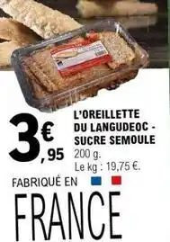 E.Leclerc L'oreillette du langueoc sucre semoule offre
