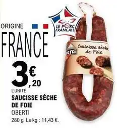 E.Leclerc Saucisse sèche de foie offre