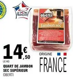 E.Leclerc Quart de jambon sec supérieur offre