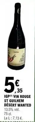 E.Leclerc Wanted - igp vin rouge st guilhem offre