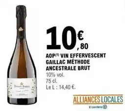 E.Leclerc Brut - aop vin effervescent gaillac méthode ancestrale offre