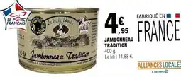 E.Leclerc E.leclerc - jambonneau offre
