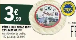 E.Leclerc Pérail du larzac igp 21% mat.gr offre