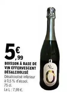 E.Leclerc Boisson à base de vin effervescent désalcoolisé offre