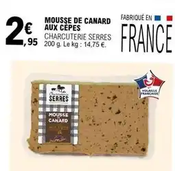E.Leclerc Canard - mousse de aux cèpes offre