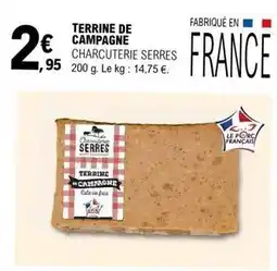 E.Leclerc Charcuterie serres - terrine de campagne offre