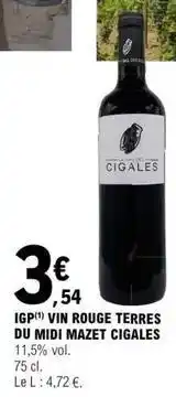 E.Leclerc Midi - igp vin rouge terres du mazet offre
