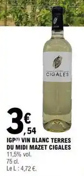 E.Leclerc Midi - igp vin blanc terres du mazet offre