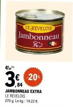 E.Leclerc Jambonneau extra offre