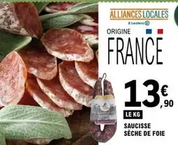 E.Leclerc E.leclerc - saucisse sèche de foie offre