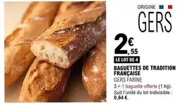 E.Leclerc Gers - baguettes de tradition française offre