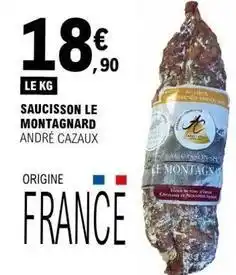 E.Leclerc Saucisson le montagnard offre