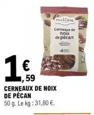 E.Leclerc Cerneaux de noix de pécan offre
