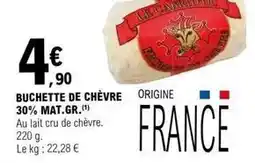 E.Leclerc Buchette de chèvre 30% mat.gr offre
