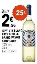 E.Leclerc Igp vin blanc pays d'oc le grand pavois offre